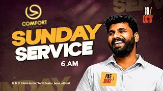 LIVE | SUNDAY 1st SERVICE | 18 OCTOBER  2026 | PASTOR BENZ | COMFORT CHURCH