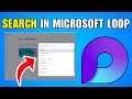 How To Search In Microsoft Loop (2026) (Step By Step Guide)