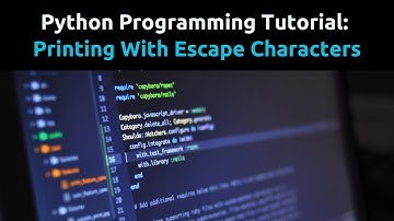 Python Tutorial: Escape Characters