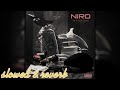 Niro Billet Slowed Reverb mp3