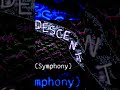 Descent (Symphony) - Intro