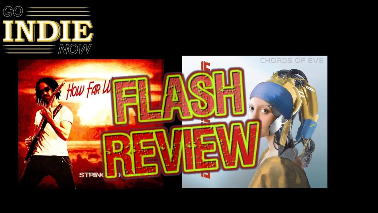 Go Indie Now's Flash Review #1 Strings of Atlas/Chords of Eve EP