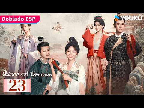 【Doblado ESP】Odisea del Brocado EP23 | Tan Songyun y Zheng Yecheng | YOUKU