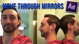 Move Through Mirrors Tutorial (After Effects CC 2017)