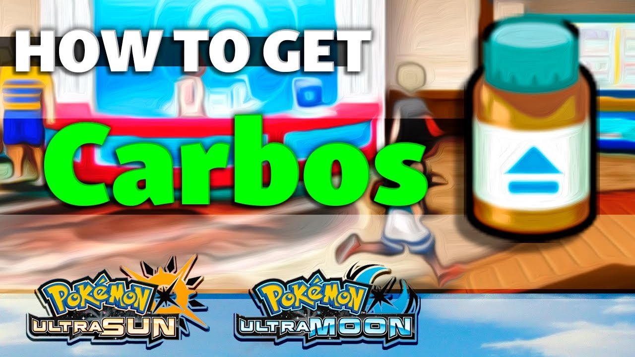 How To Get Carbos In Pokemon Ultra Sun And Moon