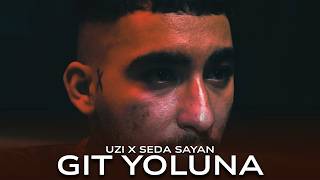 Uzi X Seda Sayan - Git Yoluna / Mix (Prod. Yuse)