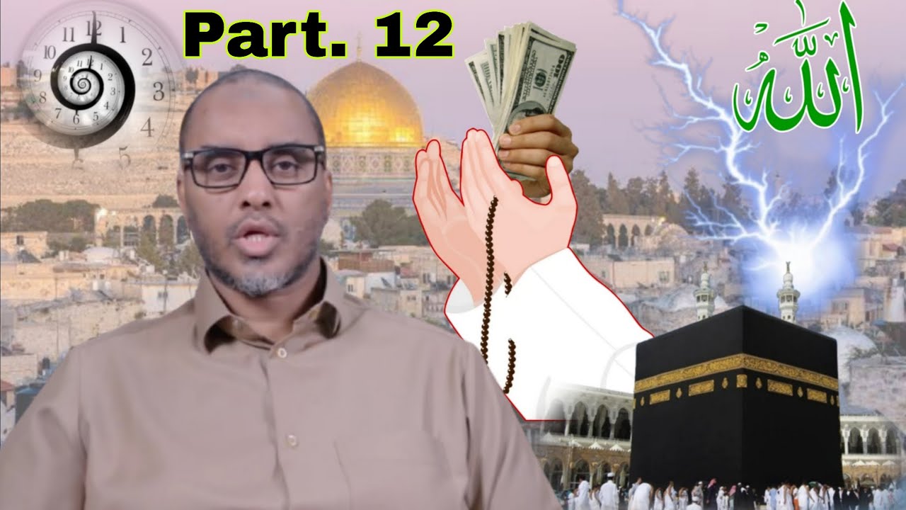 Fahad Yaasiin Barashada Magacyada Ilaahay iyo Siraha Ku Duugan || Part 12 ||