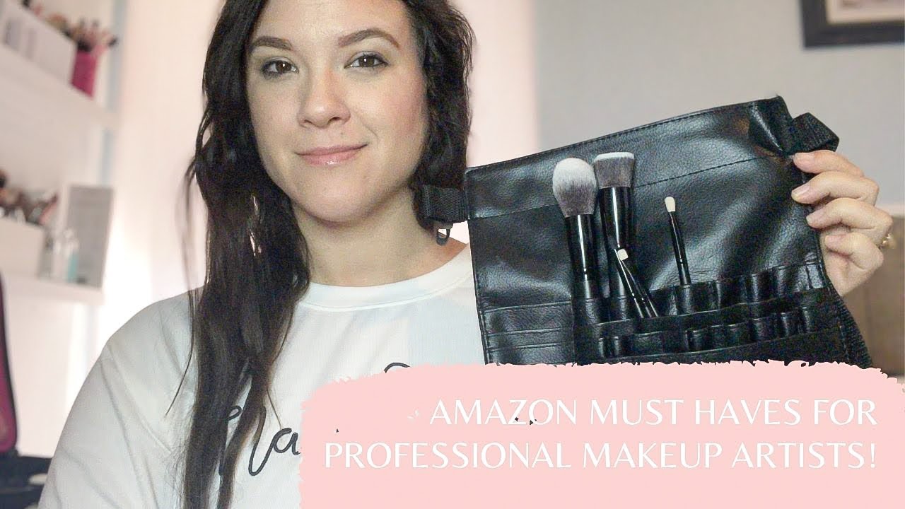 Amazon Must Haves for Professional Makeup Artists YouTube