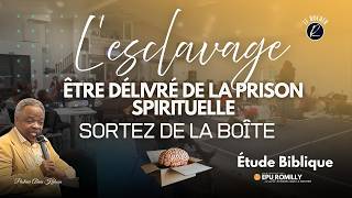Pst. A. KABESA | P1 L’esclavage | Être délivré de la prison spirituelle | Sortez de la boîte Étude