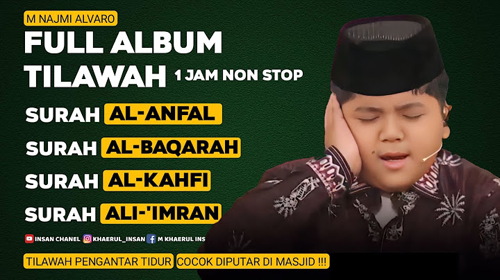 🔴 1 JAM NON STOP ‼️TILAWAH MERDU DAN INDAH QORI INTERNASIONAL M NAJMI ALVARO