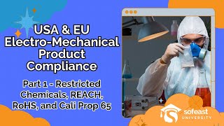 USA & EU Electro-Mechanical Product Compliance: Part 1 - Restricted Chemicals