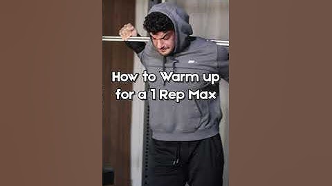 How To Warm Up for a 1Rep Max