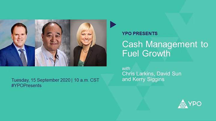 YPO Presents: Cash Management to Fuel Growth - DayDayNews