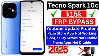 "Tecno Spark 10C (KL5k) FRP Bypass Android 12 | Google Account Unlock Without PC | Apps Not Opening
