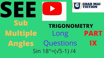 Trigonometry... Sub-Multiple Angle... Long Questions...Part IX..SEE