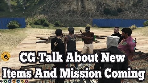 CG Talk About New Items And Mission Coming | No-Pixel 3.1