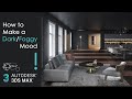 How to make a Dark/Foggy Mood with Corona Renderer | 3ds Max