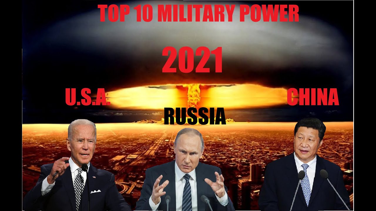 top 10 military power 2021 military ranking of world countries los 10 mejores ejércitos del