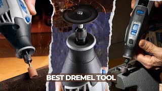 5 Best Dremel Tools Of 2025! Tested and Reviewed