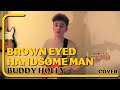 Brown eyed handsome man cover  buddy holly