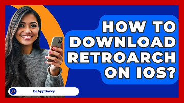 How To Download RetroArch On iOS? - Be App Savvy