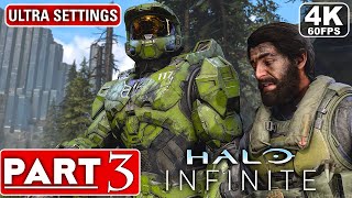 HALO INFINITE Gameplay Walkthrough Part 3 Campaign [4K 60FPS PC] - No Commentary (FULL GAME)