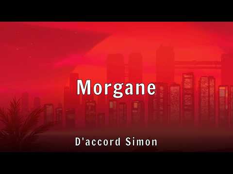 D'accord Simon - Morgane (Lyrics)