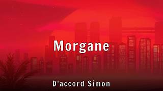 D'accord Simon - Morgane (Lyrics)