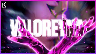 Valoreyna