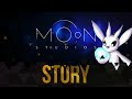 Lhistoire de moon studios  la story
