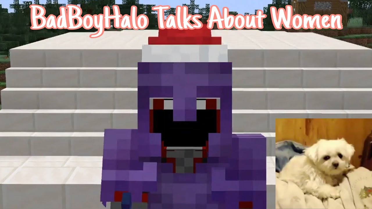 BadBoyHalo Talks About Women (ft. Rat Cam)