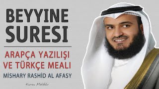 Beyyine suresi anlamı dinle Mishary Rashid Afasy (Beyyine suresi arapça yazılışı okunuşu ve meali)