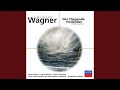 Wagner Der Fliegende Holländer Act 3 Quot Erfahre Das Geschick Quot Quot Du Kennst Mich Nicht Du mp3
