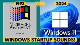 The Nostalgic Evolution of Windows Startup Sounds! [1993 - 2024]