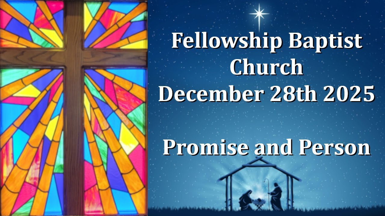 2025December28 - Luke 2:25-38 - Promise and Person