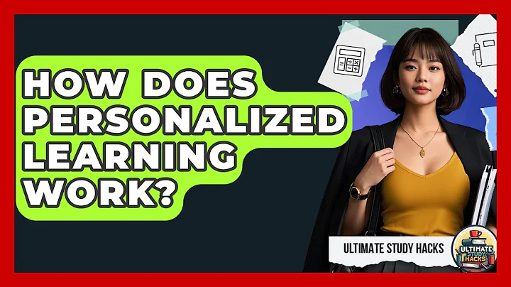 How Does Personalized Learning Work? - Ultimate Study Hacks