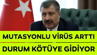 Mutasyonlu Virüsler Artiyor Türkiyede Durum Kötü Son Daki̇ka Fahrettin Koca Açıklama
