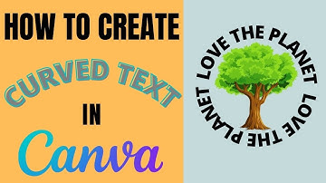 How to CURVE TEXT in Canva, CIRCLE TEXT - Slow Pace tutorial for beginners