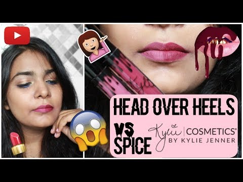 Kylie Cosmetics Head Over Heels Vs Spice Ruchi