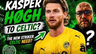 Kasper Høgh To Celtic 🍀