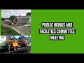 Public Works, Facilities and Sustainability Meeting - January date TBA