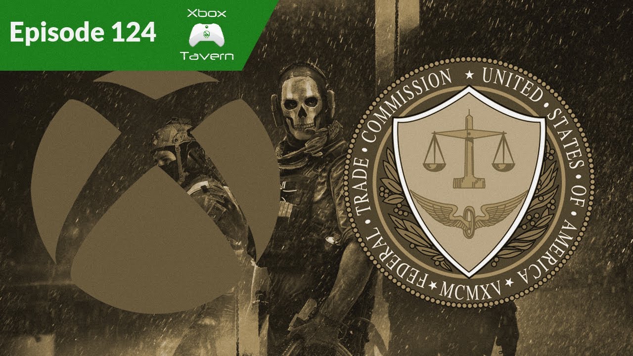 Judge Corley lands KO shot to FTC | Xbox Tavern Podcast Episode 124th