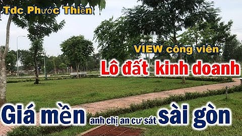 [BÁN] Lô đất đẹp mặt tiền công viên ở tái định cư phước thiền  – bất động sản nhơn trạch