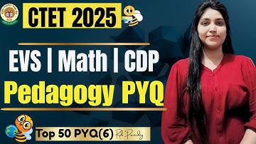 CTET Pedagogy Marathon 2025 | Complete Pedagogy Preparation | Class-06 | By Roli Pandey