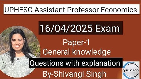 UPHESC Assistant Professor Exam 2025 Paper 1  | Complete Analysis