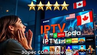 Master IPTV Today: Your Comprehensive Guide