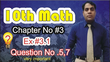 10th class math chapter 3 exercise 3.1 question 5,7/chapter 3/ Exercise 3.1 q5,7