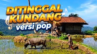 Ditinggal Kundang Versi Pop