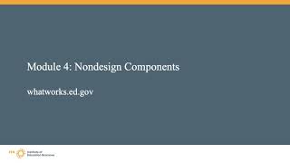 WWC Single Case Design Training, Module 4: Nondesign Components
