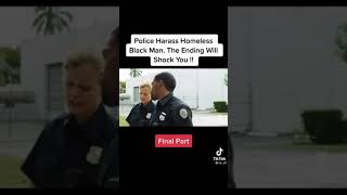 Police harass homeless Blackman Final Part.